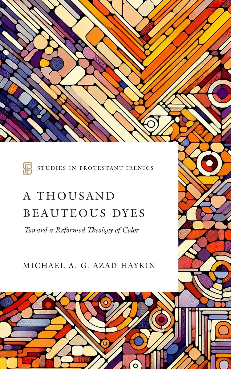 A Thousand Beauteous Dyes