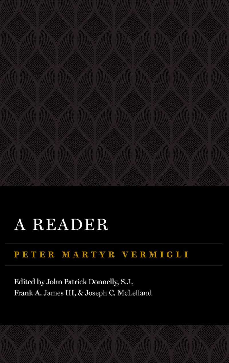 The Peter Martyr Reader