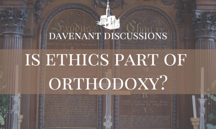 WATCH: Is Ethics Part of Orthodoxy?