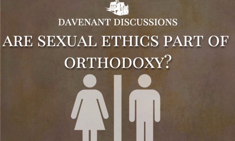 WATCH: Are Sexual Ethics Part of Orthodoxy?