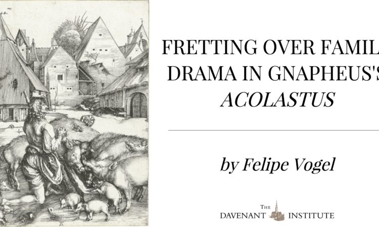 Fretting over Family Drama in Gnapheus’s Acolastus