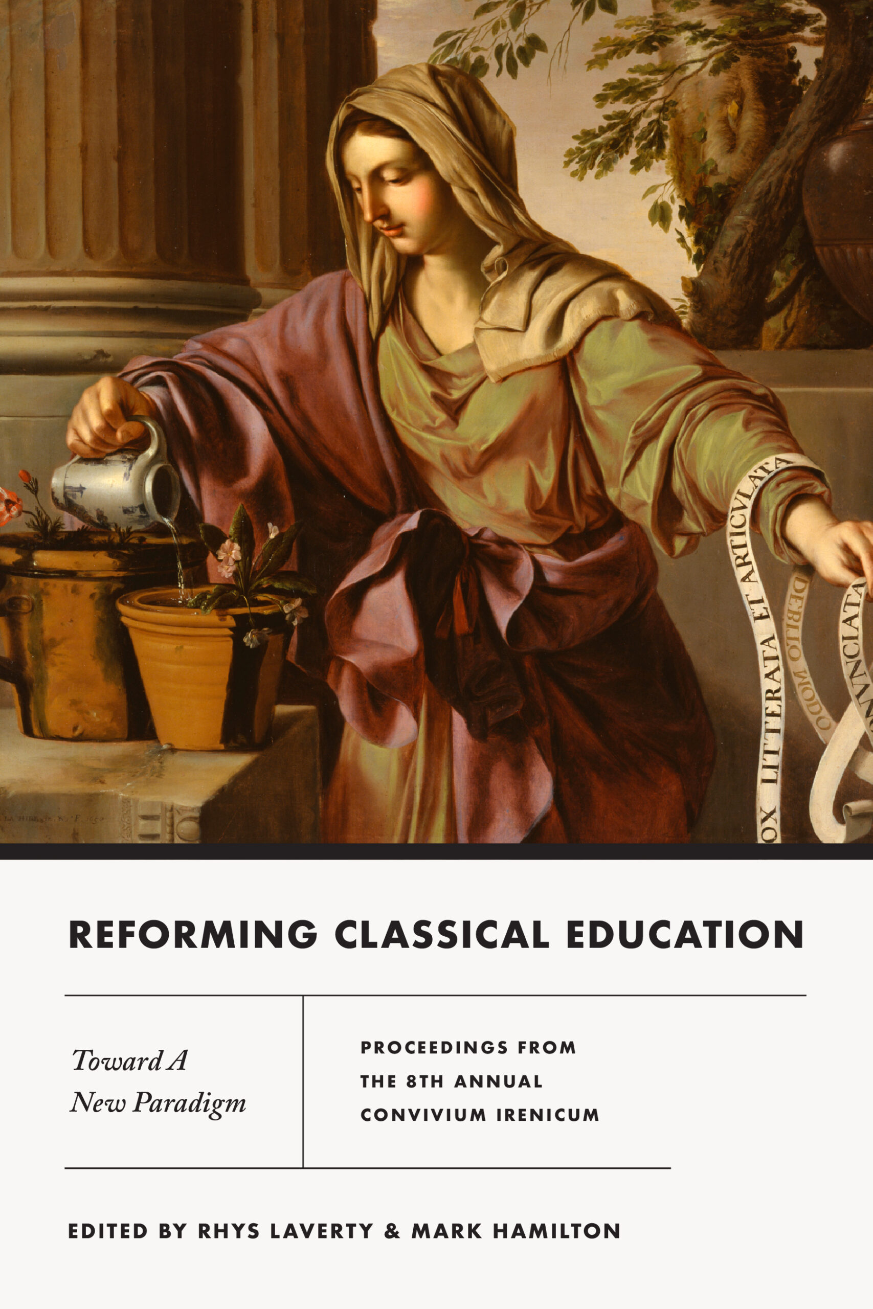 Reforming Classical Education: Toward A New Paradigm
