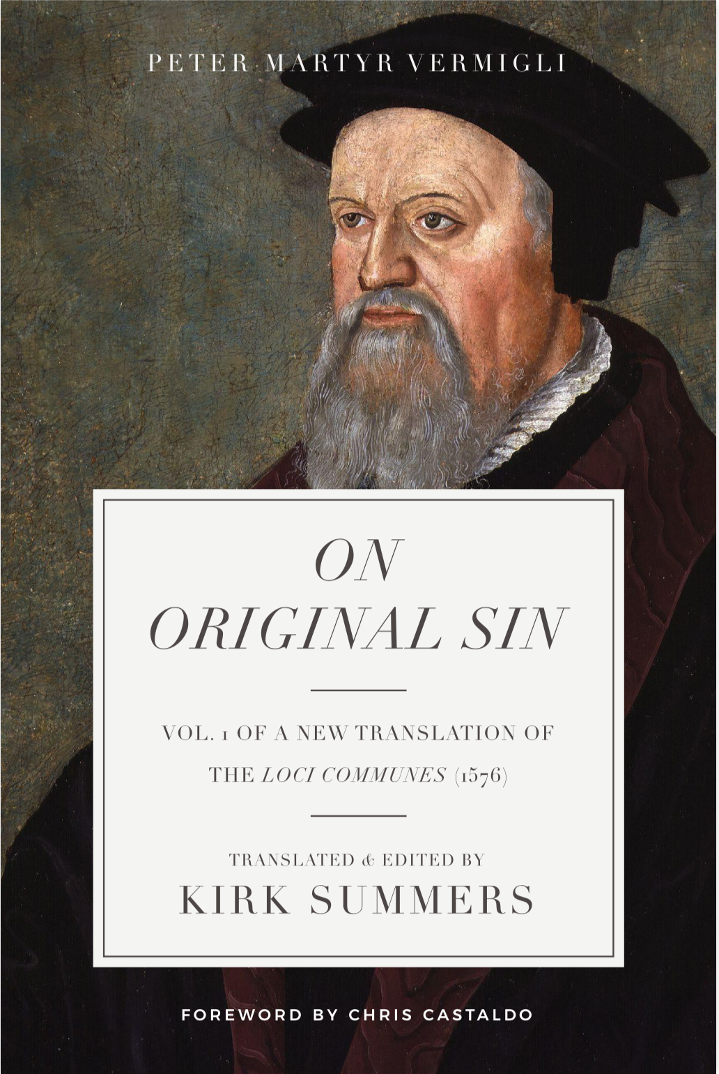 On Original Sin (Vermigli’s Common Places, Vol. 1)
