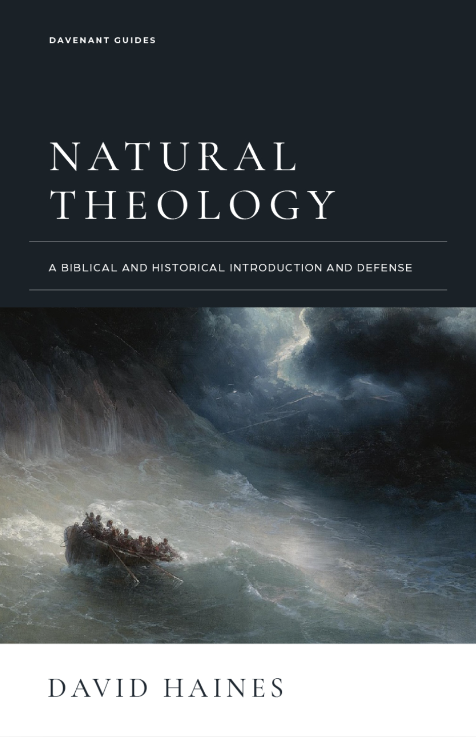 Natural Theology: A Biblical and Historical Introduction and Defense