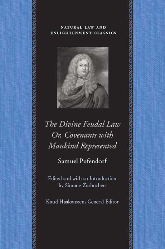 The Divine Feudal Law: Or Covenants with Mankind, Represented