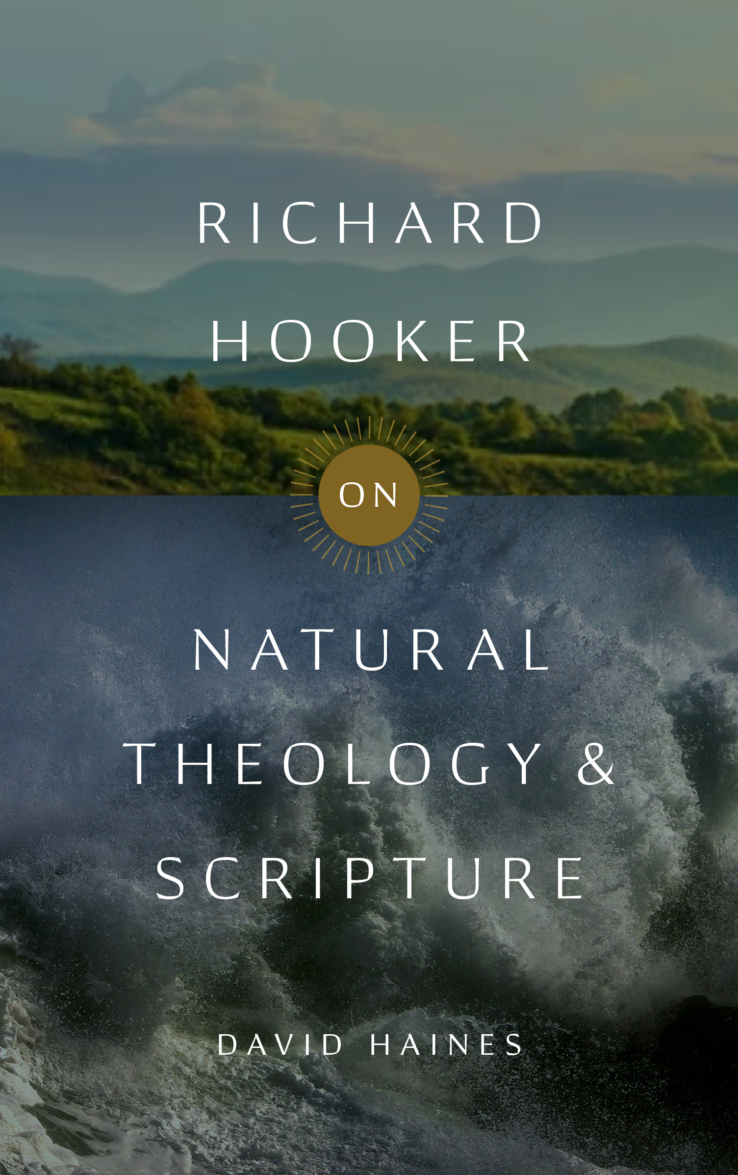 Richard Hooker on Natural Theology and Scripture