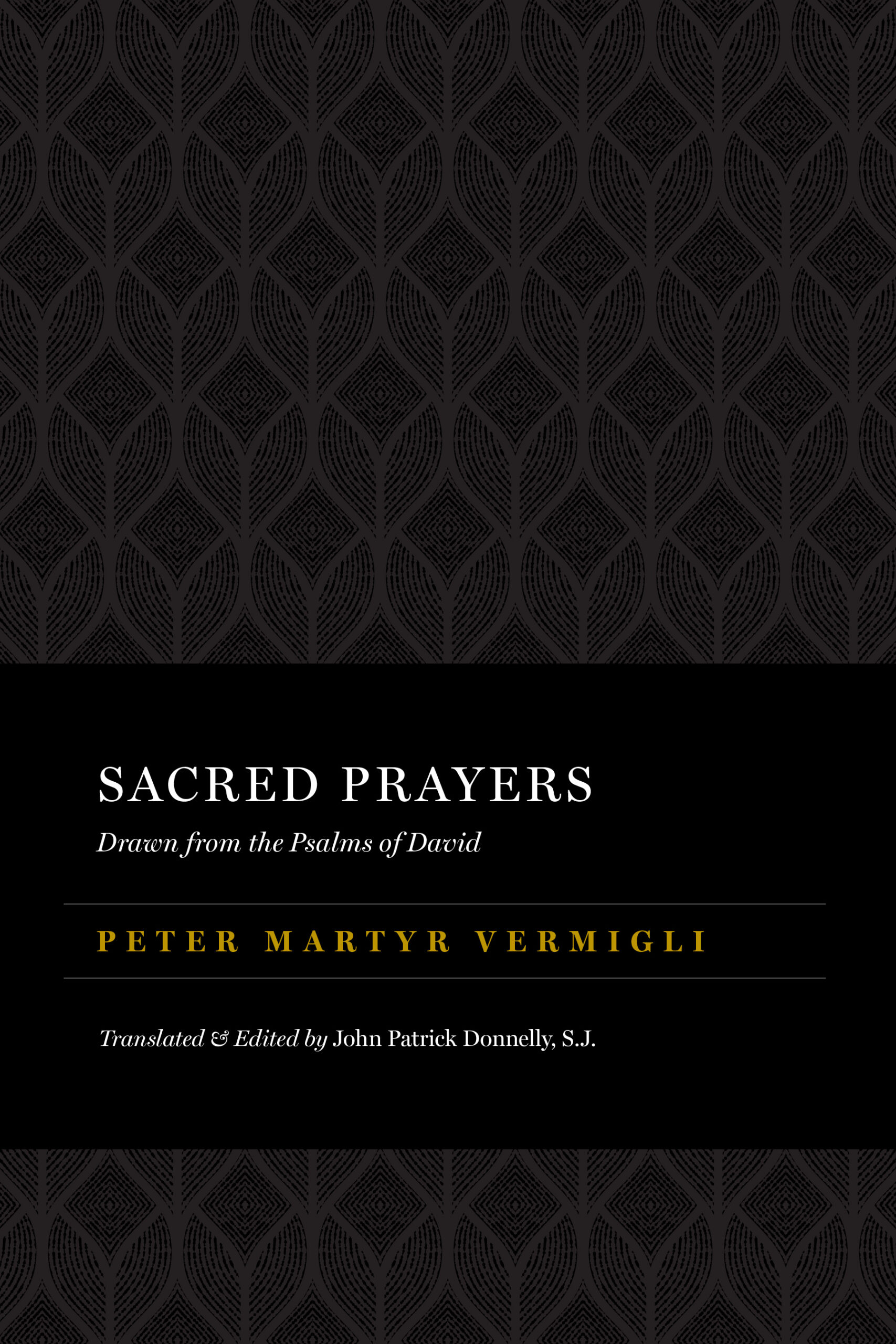Sacred Prayers: Drawn from the Psalms of David