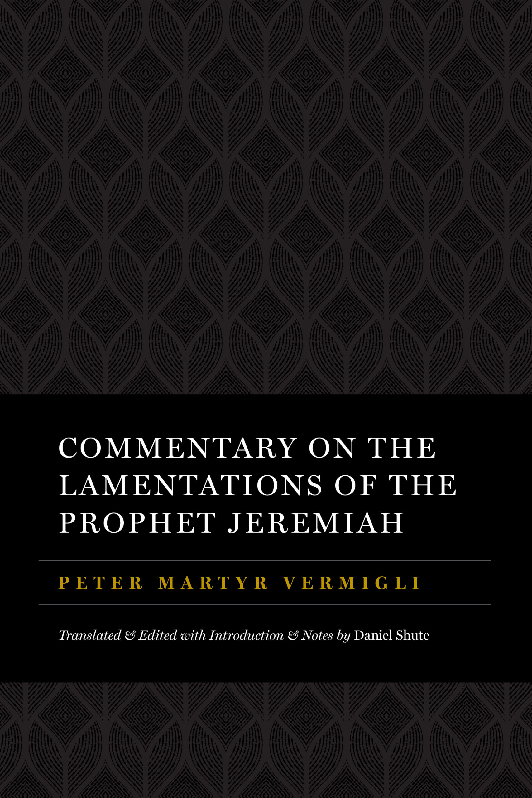 Commentary on the Lamentations of the Prophet Jeremiah