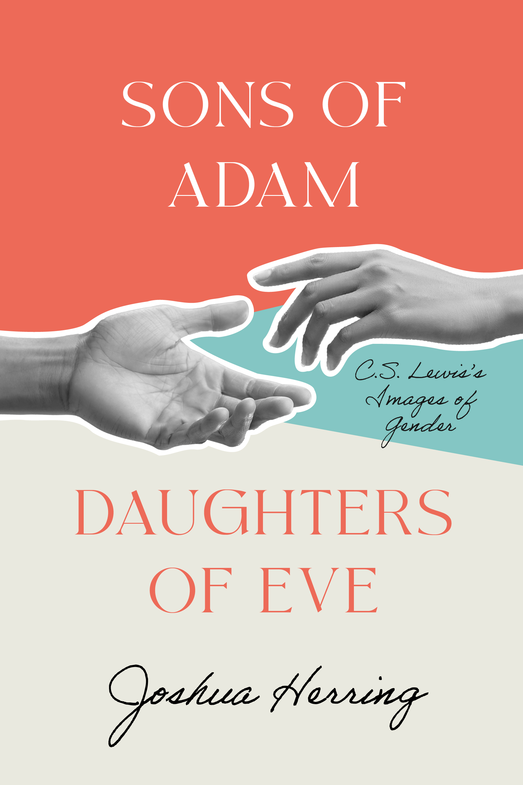 Sons of Adam, Daughters of Eve