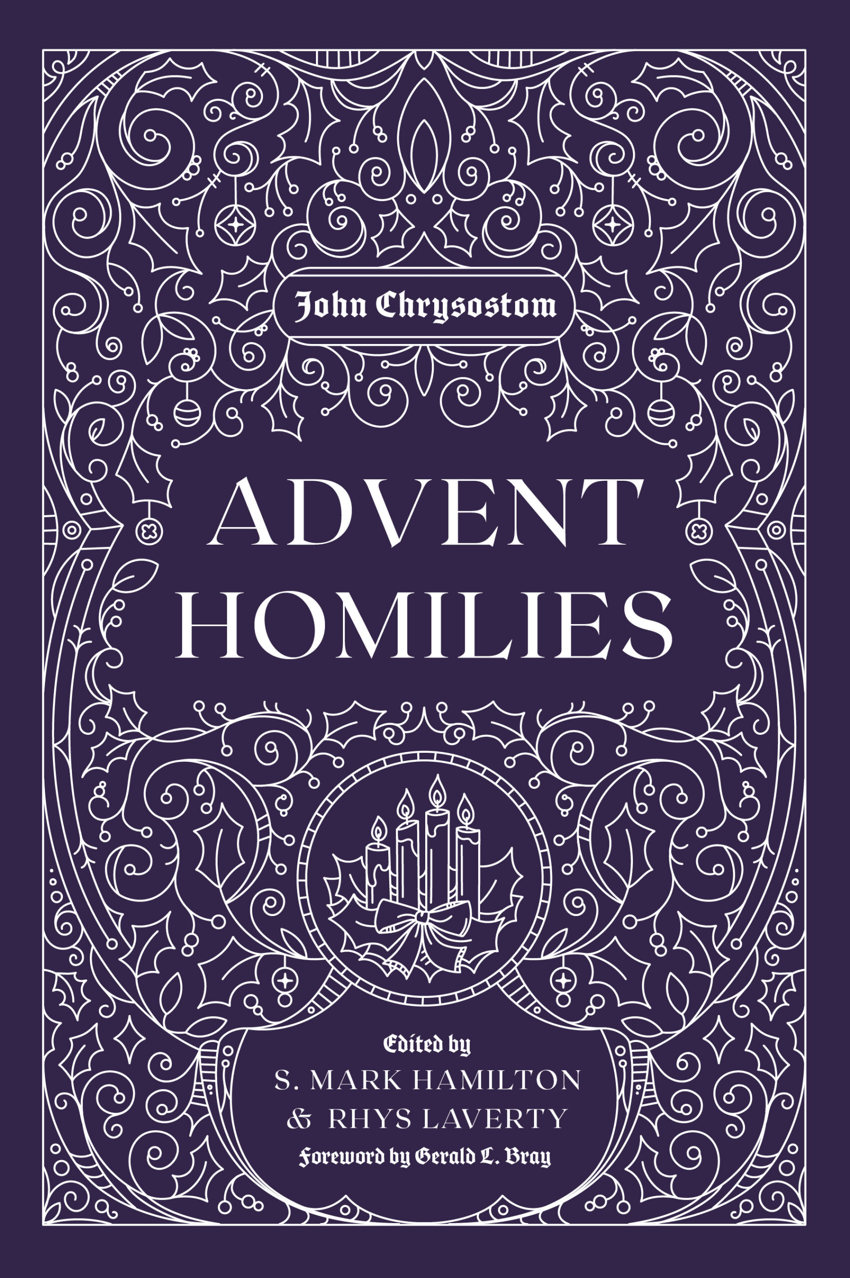 Advent Homilies: John Chrysostom